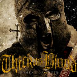 Thick As Blood : Moment of Truth